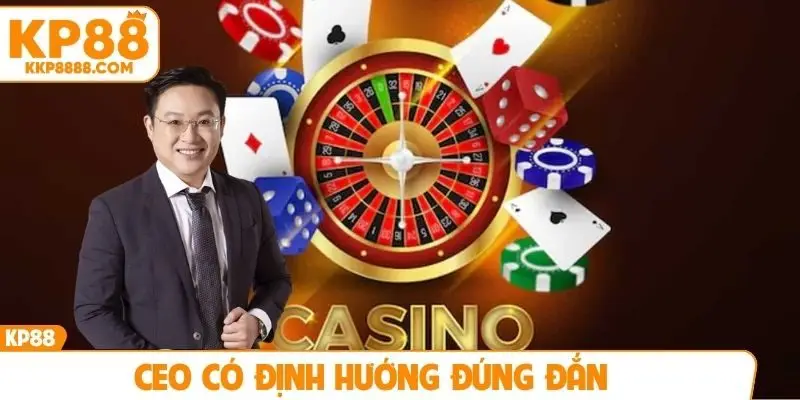 CEO có định hướng đúng đắn