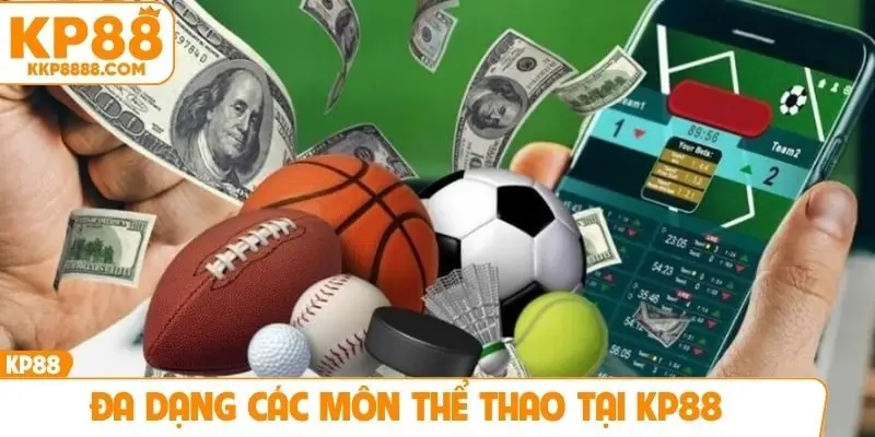Đa dạng các môn thể thao tại KP88