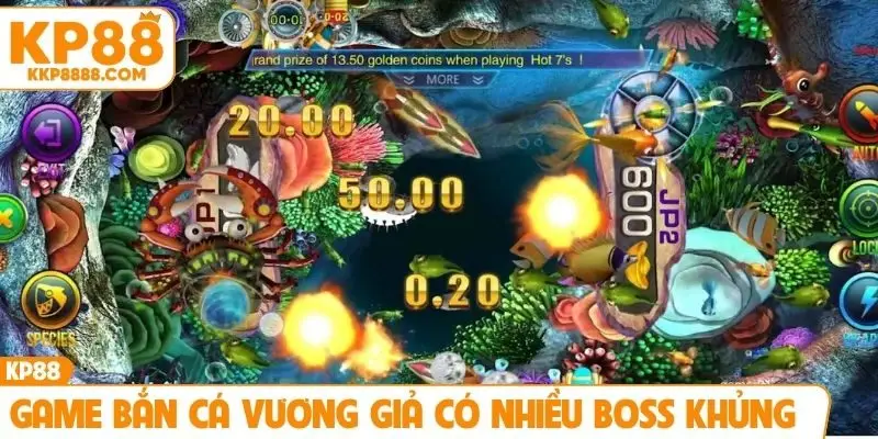 Game bắn cá Vương Giả có nhiều boss khủng