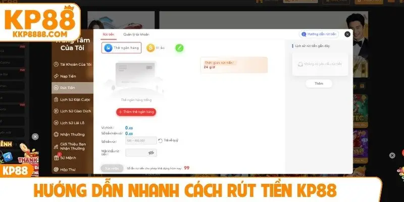 Hướng dẫn nhanh cách rút tiền KP88