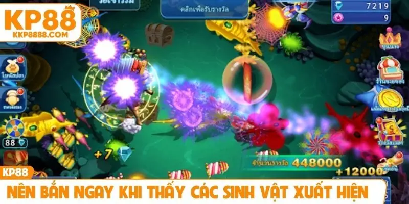 Nên bắn ngay khi thấy các sinh vật xuất hiện