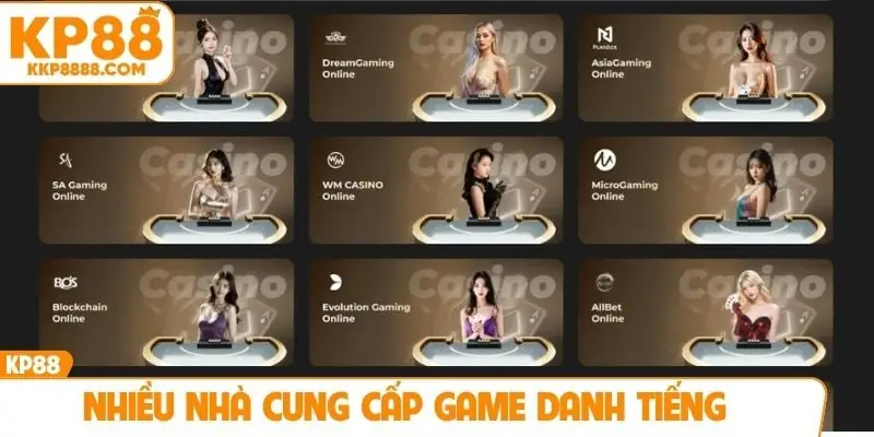 Nhiều nhà cung cấp game danh tiếng