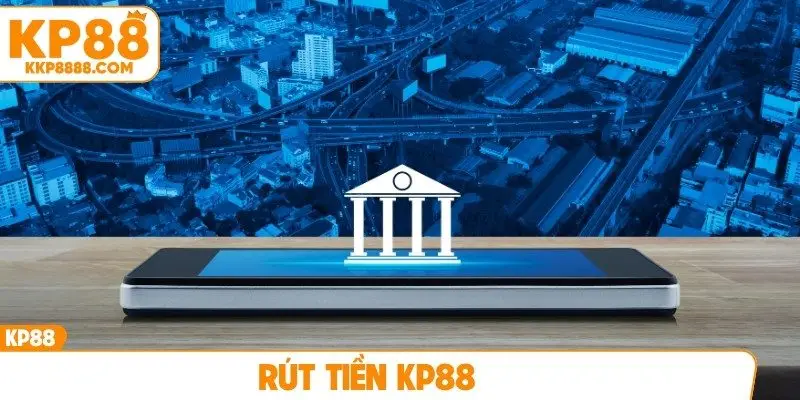 rút tiền KP88